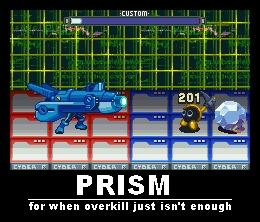 PRISM by Hothit05
A nice motiviational poster here, using the Prism chip.  It scatters attacks all around itself, so yes, this is going to be severe overkill methinks ^_^;

