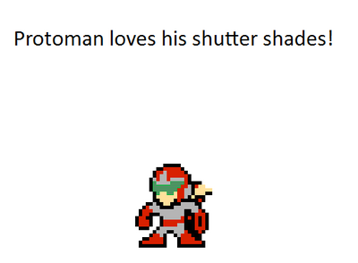 Shutter Shades by ItalianRobot
Now I'm stuck thinking of Proto Man really wearing those things........ under his real shades....... under his visor......
