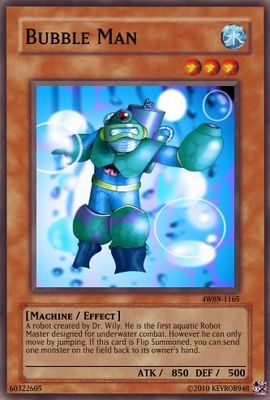Bubble Man Card by KevROB948
Fun fact : the name of this file was "bubblin," and for a minute I actually thought it would be something relating to the bubble dragon from Bubble Bobble.
