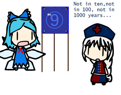 Dr Cirno by Ace-heart
No offense Cirno... but some people just shouldn't be doctors.
