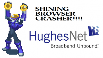 Attack on HughesNet by Kyle Perry
......HughesNet deserves no better!  GO FLASHMAN!
