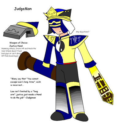 Judge Man by GandWatch
A Robot Master counterpart for JudgeMan.EXE.  He seems to be inspired a good bit by Touhou's Shikeiki.

