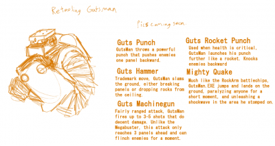Retooling GutsMan by Jon Causith
In an effort to come up with a more effective way to make GutsMan harder to fight, Jon has come up with some new moves for our favorite bruiser.
