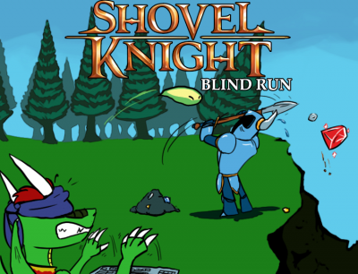 Shovel Knight Blind Run Intro by Jon Causith
Jon was kind enough to provide this title card for my Shovel Knight project!  It was much appreciated, and gave me a good laugh.
