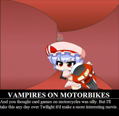 Vampires on Motorcycles by Bowserslave
Despite being completely noncanon, Remilia on a motorcycle... it just works somehow.  And yes, is far better than Twilight.
